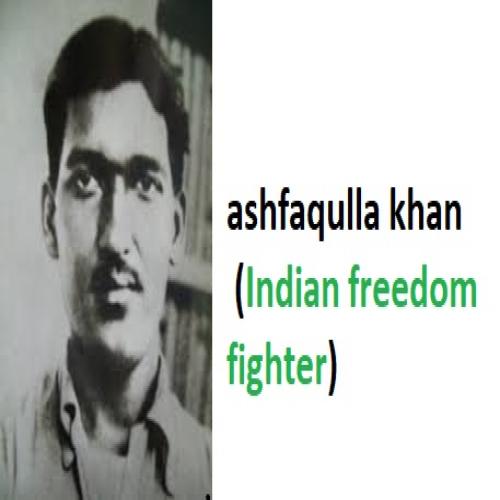 Ashfaqulla Khan a freedom fighter in the Indian independence movement